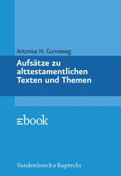 Icon image Aufsätze zu alttestamentlichen Texten und Themen
