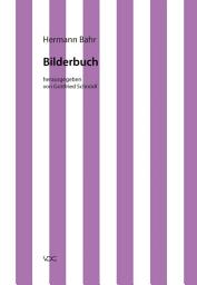 Icon image Hermann Bahr / Bilderbuch: Kritische Schriften in Einzelausgaben