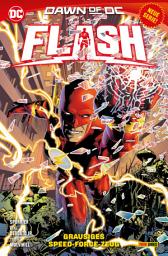 Icon image Flash - Bd. 1 (4. Serie): Grausiges Speed-Force-Zeug