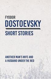Icon image Another Man’s Wife and a Husband Under the Bed