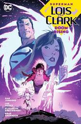 Icon image Superman: Lois and Clark: Doom Rising