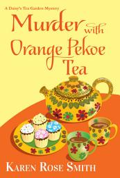 Icon image Murder with Orange Pekoe Tea