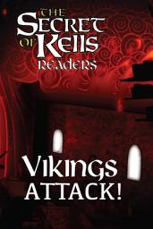 Icon image Vikings Attack!: The Secret of Kells Beginning Reader