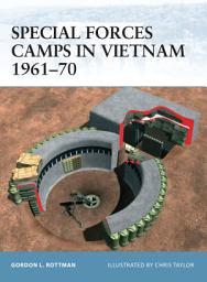 Icon image Special Forces Camps in Vietnam 196170