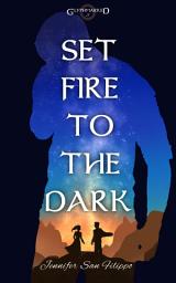 Icon image Set Fire to the Dark