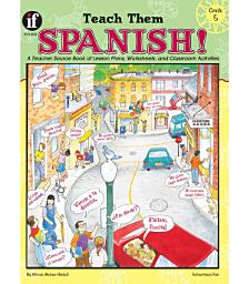 Icon image Teach Them Spanish!, Grade 5