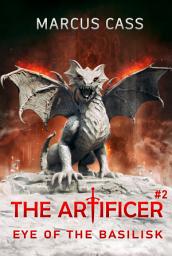 Icon image Eye of the Basilisk (The Artificer Book 2): A Portal Progression Fantasy Series