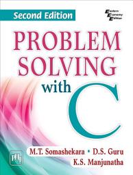 Icon image PROBLEM SOLVING WITH C