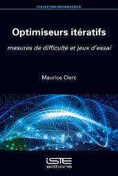 Icon image Optimiseurs itératifs: Mesures de difficulté et jeux d’essai