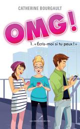 Icon image OMG! T.1: Écris-moi si tu peux !