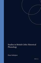 Icon image Studies in British Celtic Historical Phonology