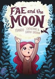 Icon image Fae and the Moon