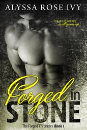 Icon image Forged in Stone (The Forged Chronicles #1)