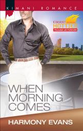 Icon image When Morning Comes