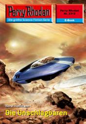 Icon image Perry Rhodan 2312: Die Unschlagbaren: Perry Rhodan-Zyklus "Terranova"