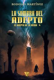 Icon image La sombra del adepto: Edición 2