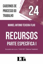 Icon image Cadernos de Processo do Trabalho | Volume 24: Recursos – Parte Específica I