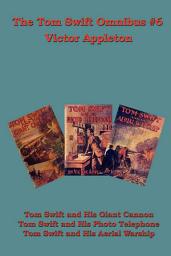 Icon image The Tom Swift Omnibus #6