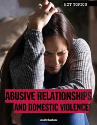 Icon image Abusive Relationships and Domestic Violence