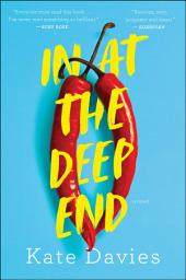 Icon image In At The Deep End: A Novel