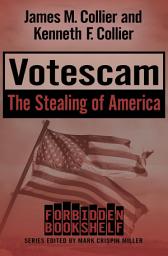 Icon image Votescam: The Stealing of America