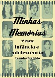 Icon image Minhas Memórias - 1a Parte