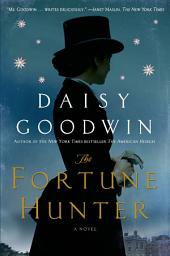 Icon image The Fortune Hunter: A Novel
