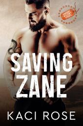 Icon image Saving Zane: A Scarred Hero Romance, Age Gap Romance, Military Romance, Small Town Romance, Alpha Hero