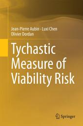 Icon image Tychastic Measure of Viability Risk