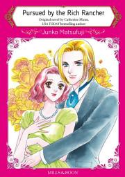 Icon image PURSUED BY THE RICH RANCHER: Mills & Boon Comics