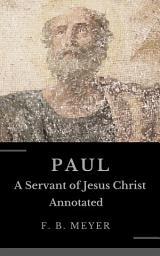 Icon image PAUL: A Servant of Jesus Christ