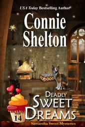 Icon image Deadly Sweet Dreams: A Sweet’s Sweets Bakery Mystery