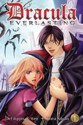 Icon image Dracula Everlasting: Dracula Everlasting Vol. 01
