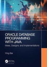 Icon image Oracle Database Programming with Java: Ideas, Designs, and Implementations