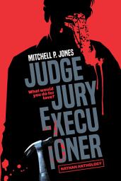 Icon image Judge, Jury, Executioner