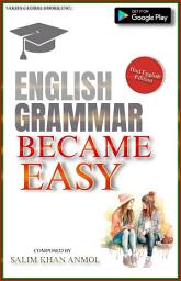 Icon image English Grammar Became Easy: First English Edition- Rules & Usage
