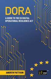 Icon image DORA - A guide to the EU digital operational resilience act