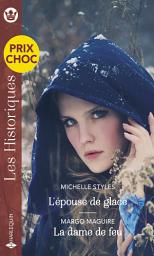 Icon image L'épouse de glace - La dame de feu