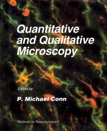 Icon image Methods in Neurosciences: Quantitative and Qualitative Microscopy