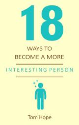 Icon image 18 Ways to Become a More Interesting Person