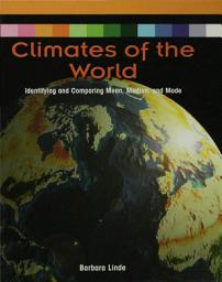 Icon image Climates of the World: Identifying and Comparing Mean, Median, and Mode