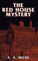 Icon image The Red House Mystery