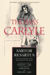 Icon image Sartor Resartus: The Life and Opinions of Herr Teufelsdröckh in Three Books