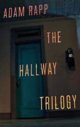 Icon image The Hallway Trilogy