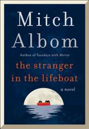 Icon image The Stranger in the Lifeboat: A Novel