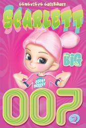 Icon image Scarlett 007 Tome 2 - Les chaussettes jouent à la cachette!