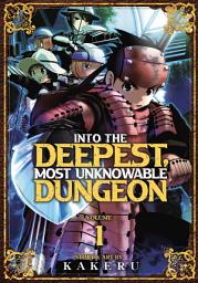 Icon image Into the Deepest, Most Unknowable Dungeon
