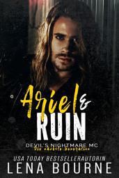 Icon image Ariel & Ruin (Devil's Nightmare MC Die nächste Generation Serie, Band 6)