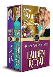 Icon image After the Duke's Wedding: A Chase Family Boxed Set