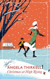 Icon image Christmas at High Rising: A Virago Modern Classic